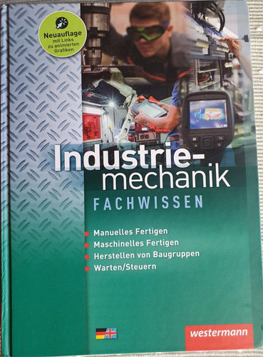 Industriemechanik fachwissen - industriemechanik,