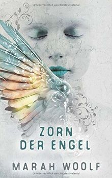 Zorn der engel - zorn, (angelussaga)