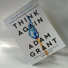 Think Again: The Power of