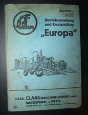 Alte Betriebsanleitung und Ersatzteilliste: Europa - Gebr. Claas Maschinenfabrik