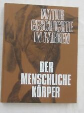 Knaurs Naturgeschichte in Farben - Der Menschliche Körper