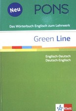 PONS Green line - Wörterbuch : Englisch-Deutsch, Deutsch-Englisch ; [das Wörterb