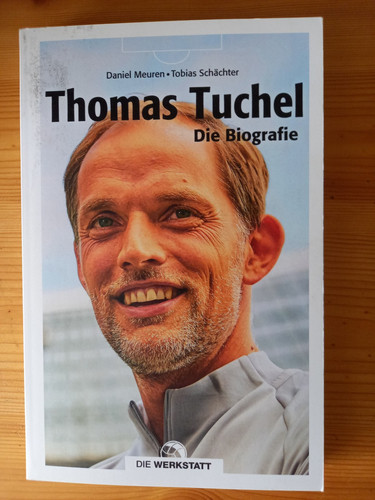 Thomas tuchel die biografie - tuchel,,