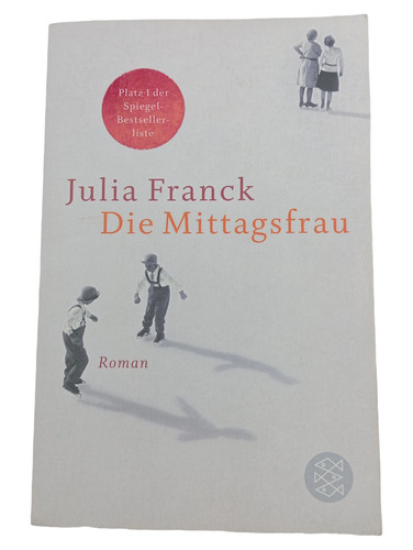 Die mittagsfrau julia franck - julia,