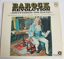Barock Revolution-   Switched on Bach -   Synthesizer Johannn Sebastian Bach LP
