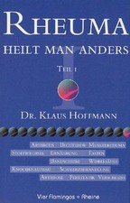 Rheuma heilt man anders, Tl.1: TEIL I von Hoffmann, Klau... | Buch | Zustand gut
