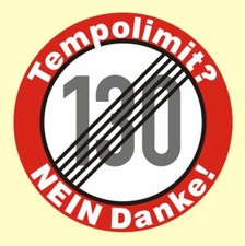 Tempolimit 130 km Nein Danke