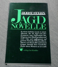 Jagdnovelle von Horst Stern - Geschichte eines Jägers und seiner Beute