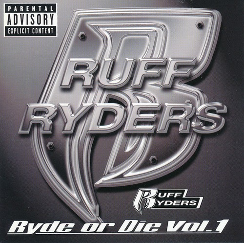 Ruff ryders ryde - ruff,