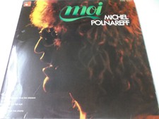 70459 - MICHEL POLNAREFF - MOI - 1972 BASF VINYL LP (LA POUPEE QUI FAIT NON)
