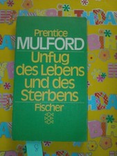 Prentice Mulford Unfug des Lebens und des Sterbens Fischer