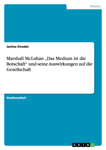 Marshall mcluhan das medium - das,