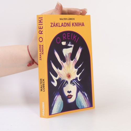 Základní kniha reiki - kniha, reiki 