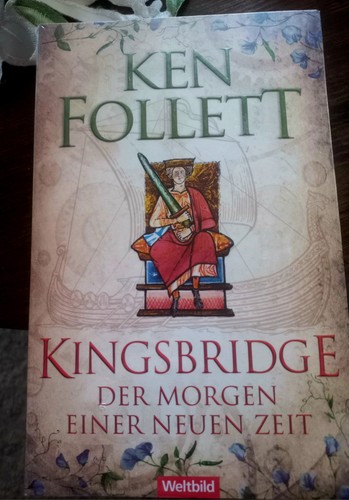 Die kingsbridge saga der - die, saga.