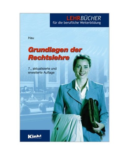 Grundlagen der rechtslehre - grundlagen,