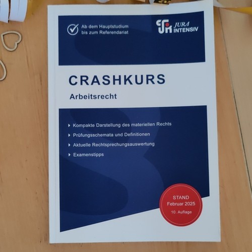 Crashkurs arbeitsrecht 10 - arbeitsrecht,