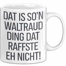 Waltraud tasse geschenk dat - tasse,