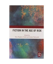 Fiction in the Age of Risk