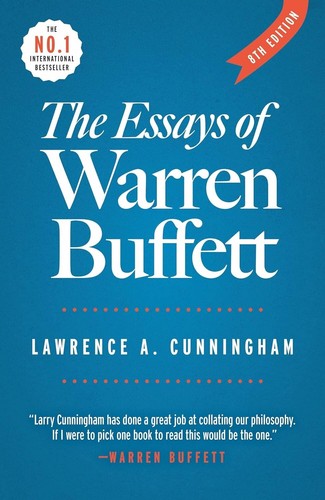 The essays warren buffett - of,