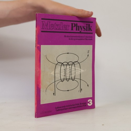 Metzler physik oberstufe 3 - physik,