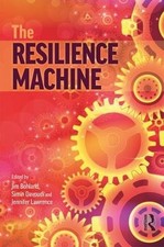 The Resilience Machine by Jim