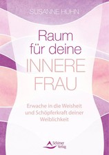 Raum für deine Innere Frau | Susanne Hühn | Taschenbuch | 160 S. | Deutsch