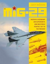 MiG-29: Russia's Legendary Air Superiority and Buch Schiffer Publishing Ltd
