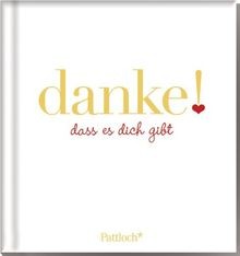 Danke dass dich - danke!:,