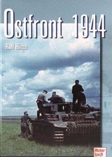 Ostfront 1944 von Hinze, Rolf | Buch | Zustand gut