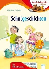 Schulgeschichten: Der Bücherbär: 1. Klasse. Mit... | Buch | Zustand sehr gut