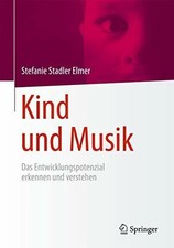 Kind und Musik: Das