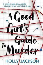 A Good Girls Guide to Murder von Jackson, Holly | Buch | Zustand gut