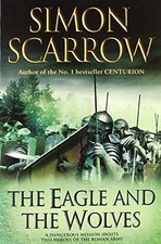 The Eagle and the Wolves P von Scarrow Simon | Buch | Zustand gut