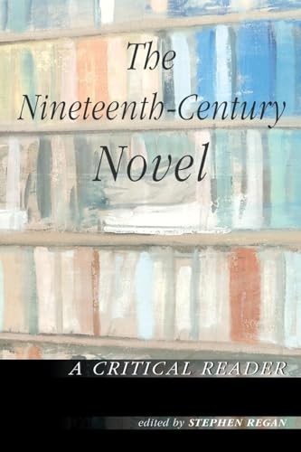 The nineteenth century - the, novel