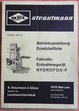 Strautmann Fahrsilo Entnahmegerät Hydrofox F Betriebsanleitung + Ersatzteilliste