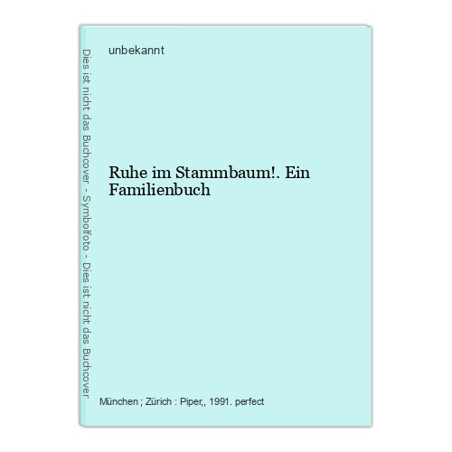 Ruhe stammbaum ein - ruhe, stammbaum!.