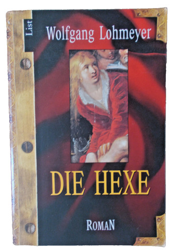 Wolfgang lohmeyer die hexe - die,