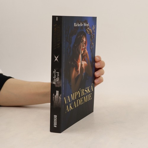 Vampýrská akademie -  , | 