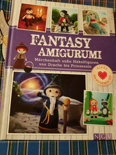 Fantasy Amigurumi Häkeln, von Drache bis Prinzessin