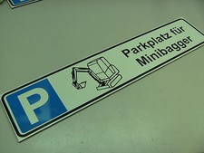 Parkplatz Schild  Minibagger - Logo  520 x 110 x 4 mm