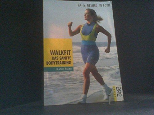 Walkfit aktiv gesund in - aktiv,, gesund,