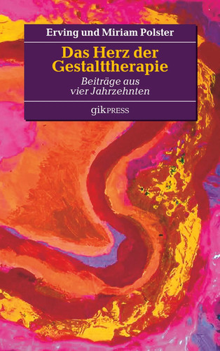 Das herz der gestalttherapie - der,