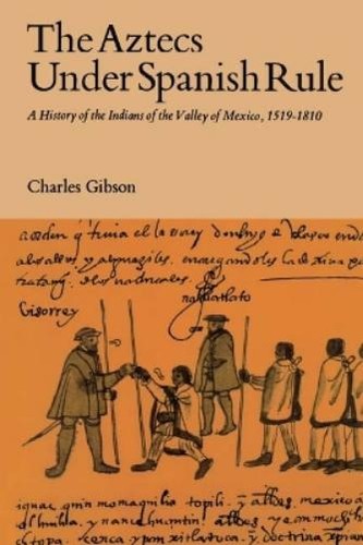 Charles gibson the - the, aztecs