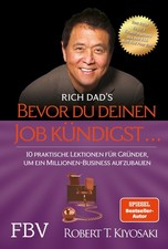 Robert T. Kiyosaki Bevor du