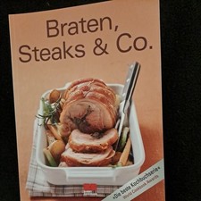 KOCHBUCH " BRATEN, STEAKS &