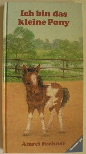 Ich bin das kleine pony - pony, buch