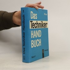 Das Techniker-Handbuch. Band
