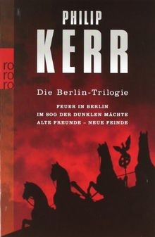 Die berlin trilogie von kerr - von,