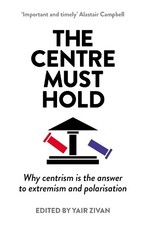 Yair Zivan The Centre Must
