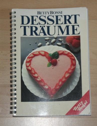 Kochbuch betty bossi dessert - bossi,